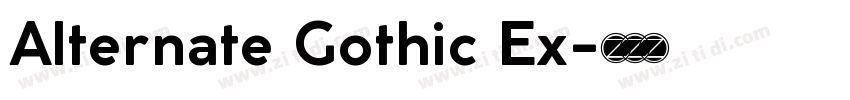 Alternate Gothic Ex字体转换